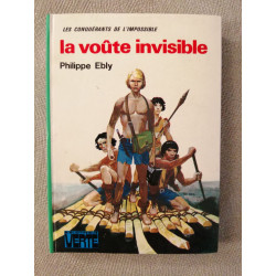 La Voûte invisible