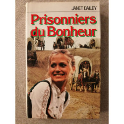 Prisonniers du Bonheur