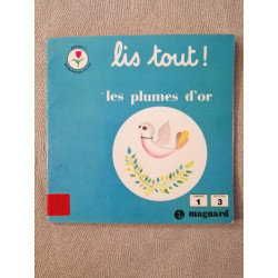 Lis tout ! les plumes d'or