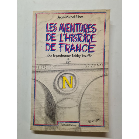 Les aventures de l'histoire de France