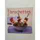 Brochettes