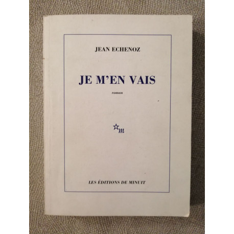 Je m'en vais - Prix Goncourt 1999