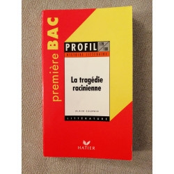 Histoire Litteraire : La Tragedie Racinienne. 20 Sujets...