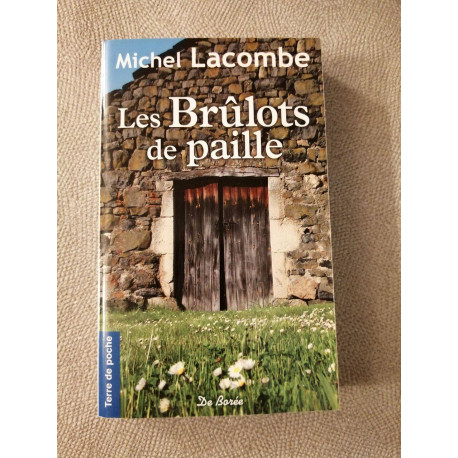 Les Brûlots de paille