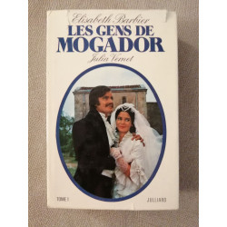 Les gens de mogador tome 1 : julia vernet