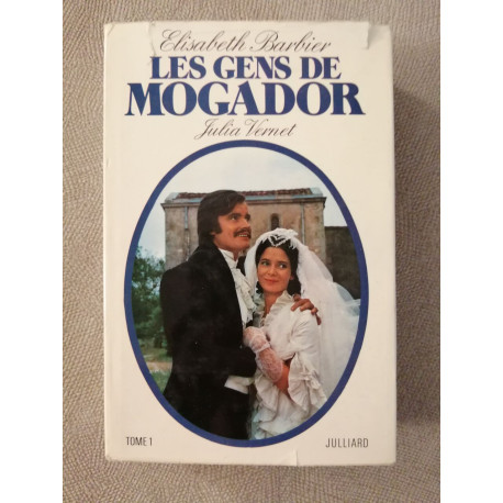 Les gens de mogador tome 1 : julia vernet