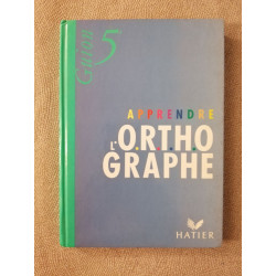 Apprendre l'orthographe 5e
