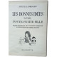Les bonnes idées d'une toute petite fille