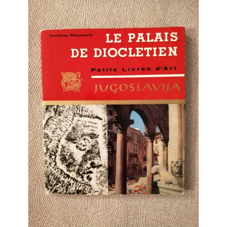 Le Palais de Diocletien petits livres d'arts