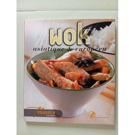 Wok asiatique et européen