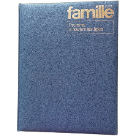 Famille 2000 - L'homme à travers les âges