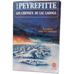 Les chevaux du lac ladoga LA JUSTICE ENTRE LES EXTREMES