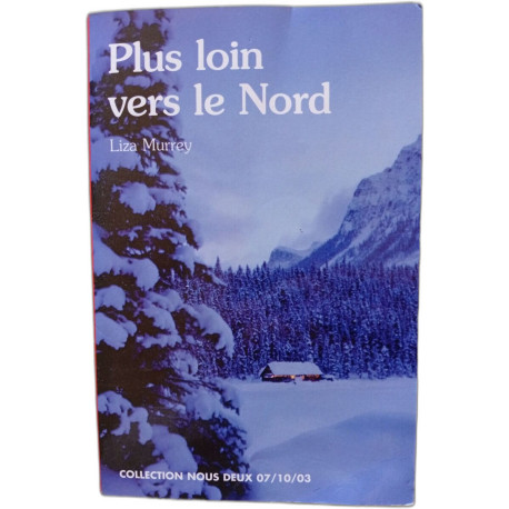 Plus loin vers le Nord