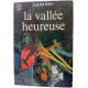 la vallée heureuse