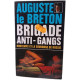 Bontemps et les braqueurs du louvre brigade anti-gangs
