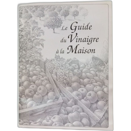 Le Guide du Vinaigre à la Maison