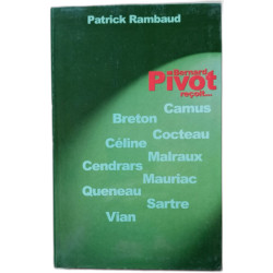 Bernard Pivot reçoit : Breton Camus Céline Cendrars Cocteau...