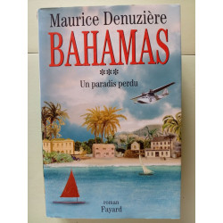 Bahamas Tome 3 : Un paradis perdu