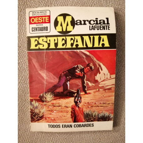 Estefania todos eran cobardes
