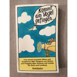 Kommt ein Vogel geflogen