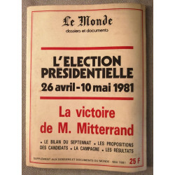L'election presidentielleLE MONDE dossiers et documents :...