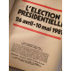 L'election presidentielleLE MONDE dossiers et documents :...