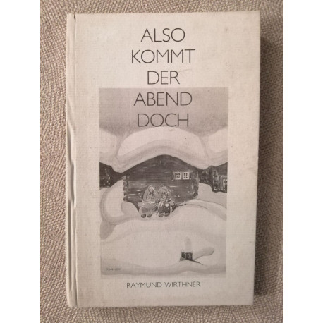 Also kommt der Abend doch