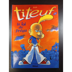 Titeuf 9 . La Loi du Préau
