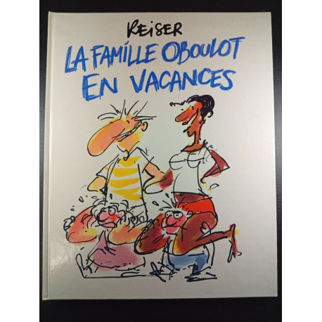 La famille Oboulot en vacances