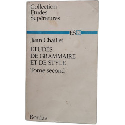 ETUDES DE GRAMMAIRE ET DE STYLE - tyome 2