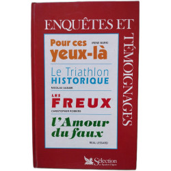 Enquêtes et témoignages