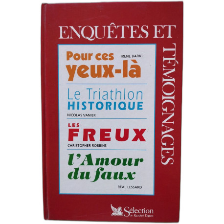 Enquêtes et témoignages