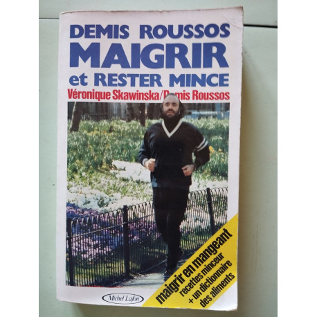 Maigrir et rester mince