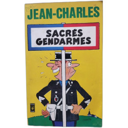 Sacres gendarmes