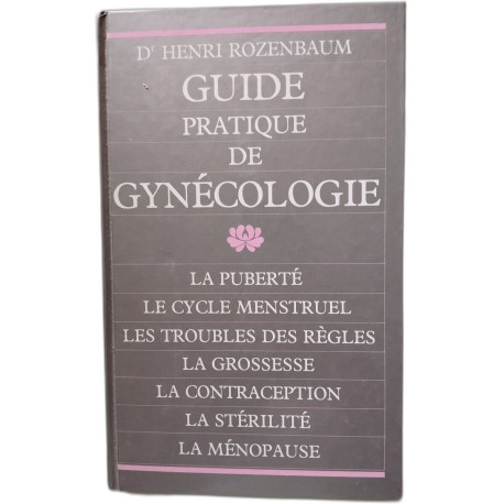 Guide pratique de gynecologie