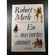 En nos vertes années