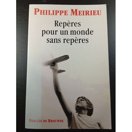 Repères pour un monde sans repères