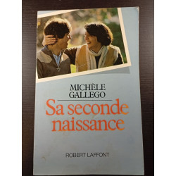 Sa seconde naissance (avec signature)