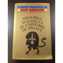 Histoires magiques de l'histoire de France