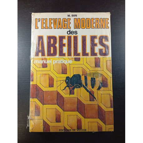 L'Elevage Moderne des Abeilles