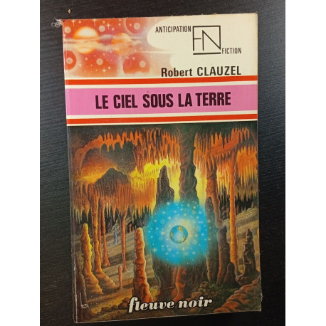 Le ciel sous la terre