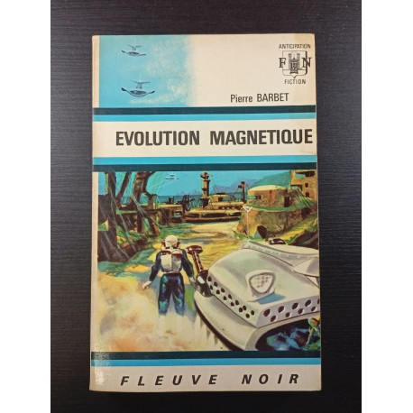 Evolution magnétique