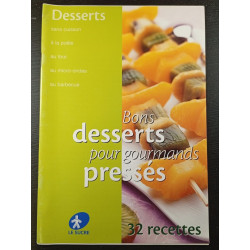 Bons desserts pour gourmands pressés