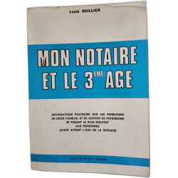 Mon notaire et le 3ème âge