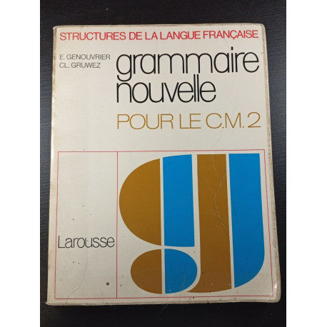 grammaire nouvelle pour le C.M.2