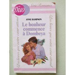 Le Bonheur commence à Dombeya