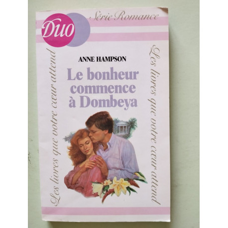 Le Bonheur commence à Dombeya