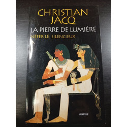 La pierre de Lumière - Néfer le silencieux