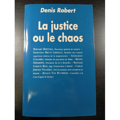 La justice ou le chaos