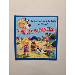 Vive les vacances